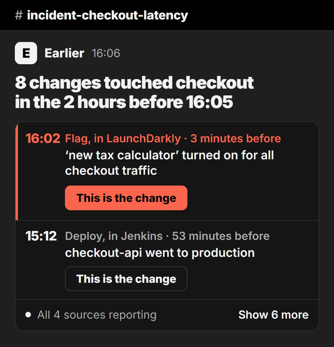 A message from the Earlier app in an incident channel listing two of eight changes before 16:05, each with a This is the change button.